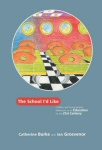 The School I'd Like Book cover